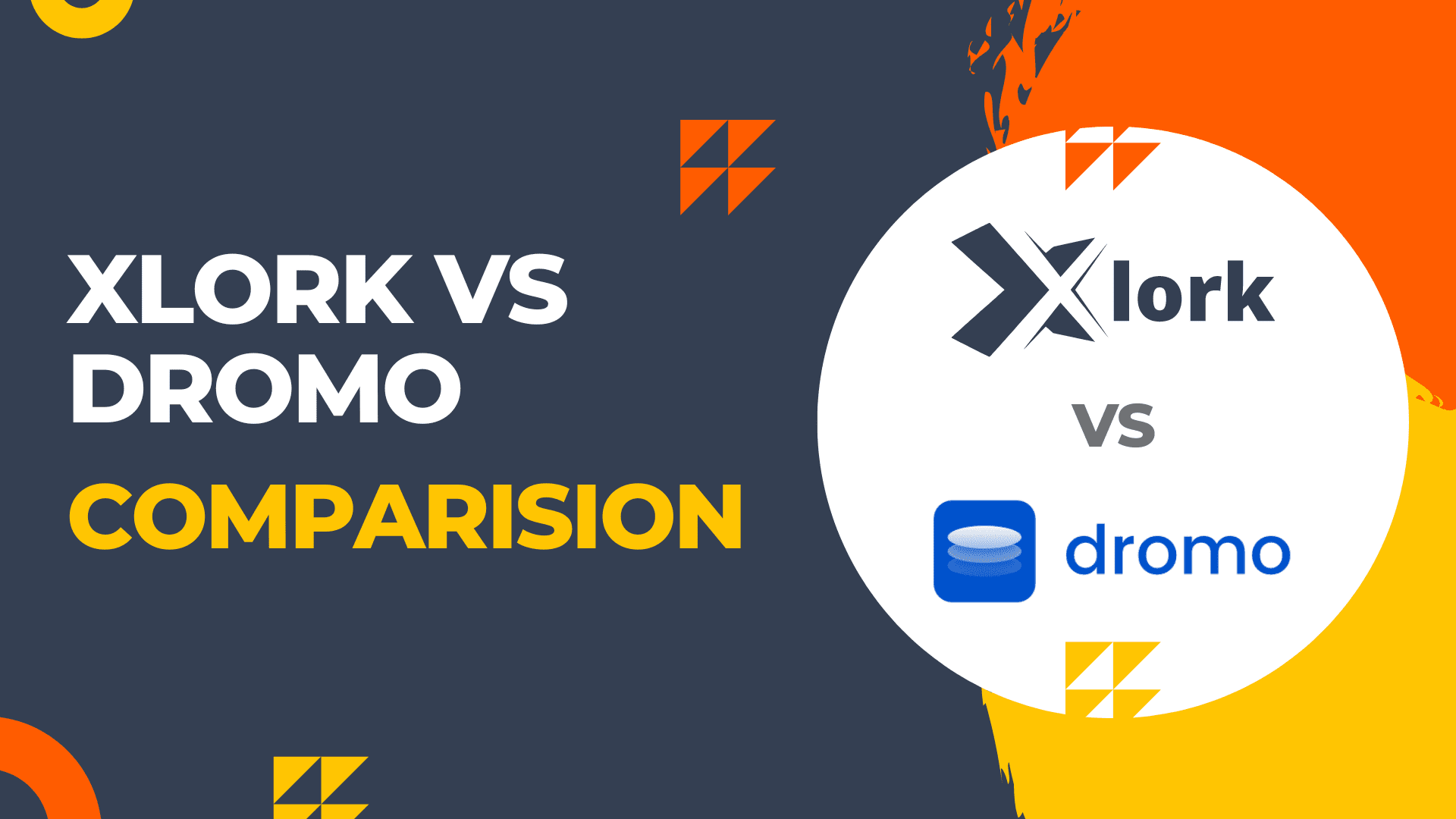 Xlork vs Dromo